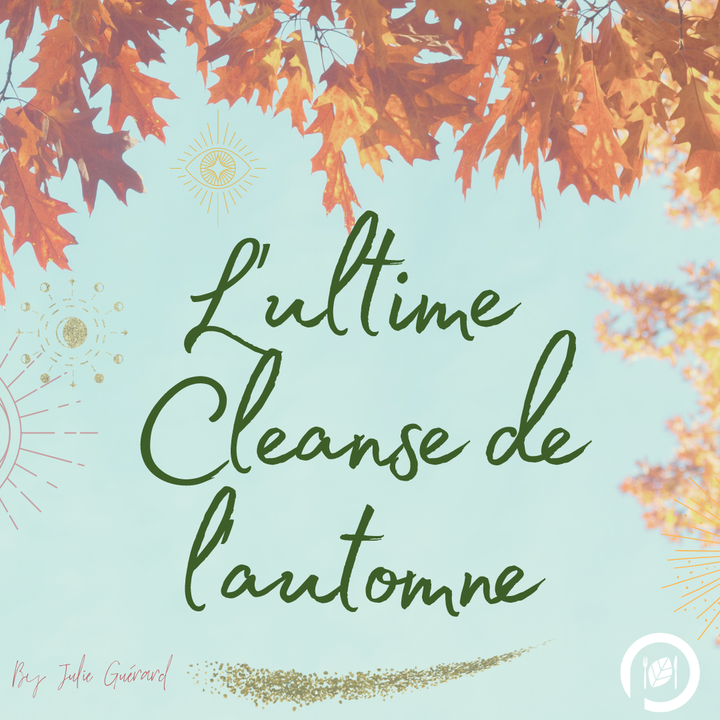 The Ultimate Fall Cleanse